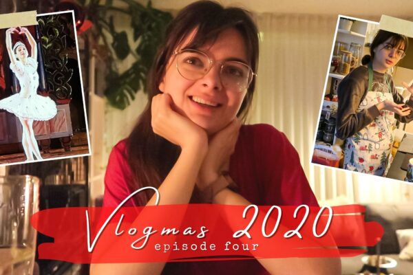 A Wonderful Christmas After All – Vlogmas 2020 Week 4