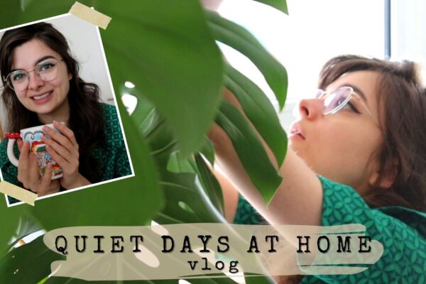 Quiet, Peaceful Days At Home – A Lockdown Vlog
