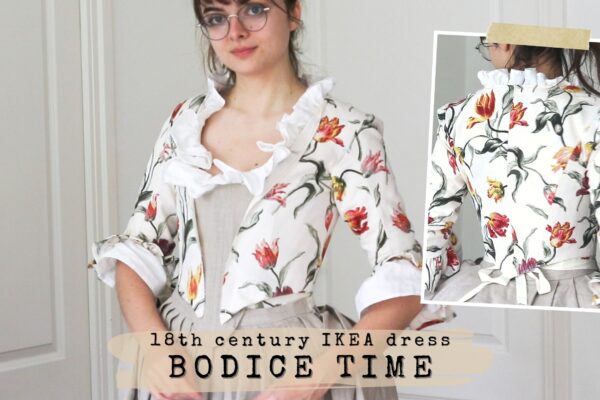 Bodice Time! – The 18th Century IKEA Gown