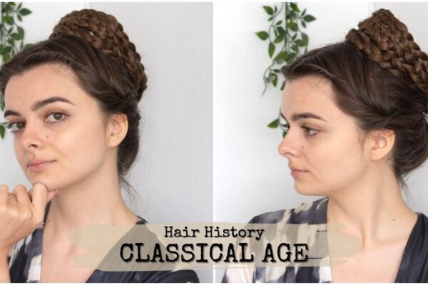 The Hairstyles Of Ancient Greece & Rome –  Hair History #1: The Classical Age