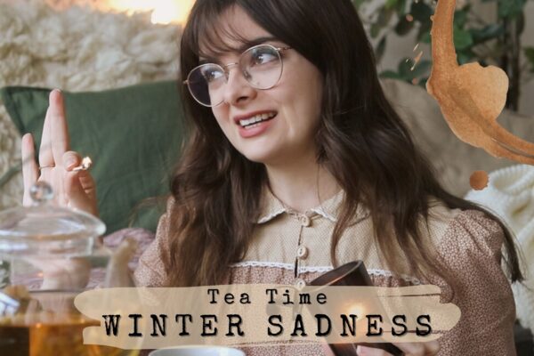 Feel Good During The Dark Months – Tea Time: Beating Winter Blues